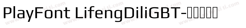PlayFont LifengDiliGBT字体转换